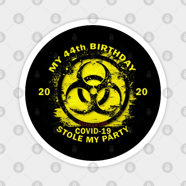 44th Birthday Quarantine Magnet by Omarzone